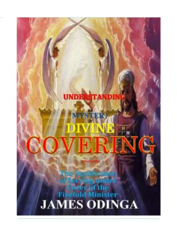 Understanding the Mystery of Divine Covering – Volume 3