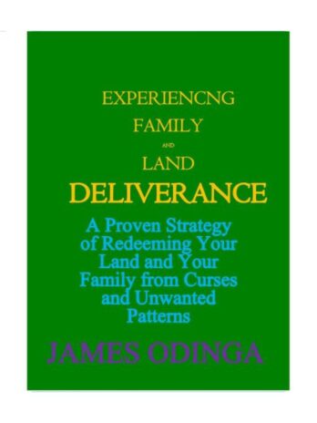 Experiencing Family and Land Deliverance